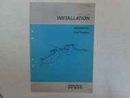 1989 Volvo Penta Aquamatic Fuel System Installation Manual Factory OEM ***