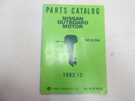 1992.12 Nissan Outboard Motor NS 2.5A Parts Catalog Manual WATER DAMAGED STAINED