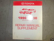 1996 Toyota T100 T 100 TRUCK Service Shop Repair Manual Supplement