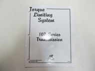 1998 Mack Trucks Torque Limiting System 107 Series Transmission Manual FACTORY