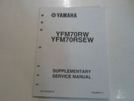 2007 Yamaha YFM70RW YFM70RSEW Supplementary Service Manual FACTORY OEM BOOK 07