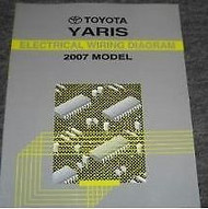 2007 Toyota YARIS Electrical Wiring Diagram Shop Repair Service Manual EWD 07
