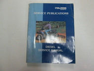 2000 Polaris Diesel Service Manual Service Publications WORN FACTORY OEM DEAL