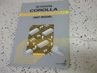 2007 Toyota Corolla Electrical WIRING Diagram Service Shop Repair Manual FACTORY