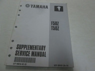 2001 Yamaha F50Z T50Z Supplementary Service Manual LIT-18616-02-32 Factory OEM**