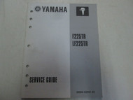 2002 YAMAHA OUTBOARD MARINE F225TR / LF225TR SERVICE GUIDE FACTORY OEM ***