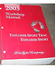 2003 Ford Explorer Sport Trac Service Shop Repair Manual OEM