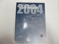 2004 Evinrude SR E-TEC 75HP 90HP Service Repair Shop Manual BOAT FACTORY NEW