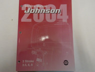 2004 Johnson 2 Stroke 3.5 6 8 Service Repair Shop Manual FACTORY OEM Book ***