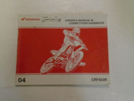 2004 HONDA CRF450R MOTORCYCLE Owners Manual and Competition Handbook OEM FACTORY