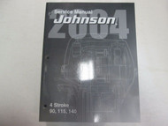 2004 Johnson 4 Stroke 90, 115, 140 Service Repair Shop Workshop Manual NEW
