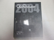 2004 Johnson 4 Stroke 60, 70 Service Repair Shop Workshop Manual FACTORY OEM x