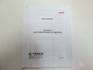 2005 TEREX Series II Slipform Paving Kit METRIC Parts Manual FACTORY WATER OEM