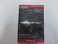 2006 Honda TRX400FA/FGA FOURTRAX Rancher AT/ GPScape Owners Owner Manual