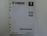 2006 Yamaha F15 F20 Service Repair Shop Manual LIT-18616-02-96 Factory OEM ***