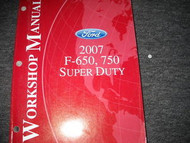2007 Ford F 650 750 Super Duty TRUCK Service Shop Repair Manual OEM FACTORY
