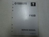 2008 Yamaha F40B Service Repair Shop Manual LIT-18616-03-04 Factory OEM ***