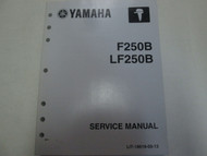 2009 Yamaha F250B LF250B Service Repair Shop Workshop Manual F LF 250 B NEW