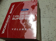 2011 Ford TRUCK F-250 F-350 F450 550 Service Shop Repair Manual Volume 1 Only