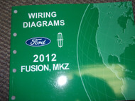 2012 FORD Fusion Lincoln MKZ Electrical Wiring Diagram Shop Service Manual OEM