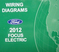 2012 FORD FOCUS Electric Electrical Wiring Diagram Troubleshooting Shop Manual