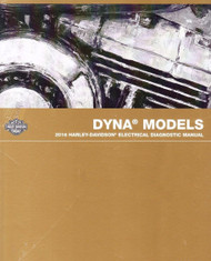 2016 Harley Davidson DYNA Models Electrical Diagnostic Manual NEW