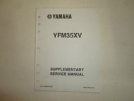2006 Yamaha YFM35XV Supplementary Service Manual FACTORY OEM BOOK 06 DEALERSHIP