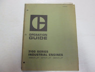 Caterpillar 3100 Series Industrial Engines Operation Guide Manual STAINED WORN