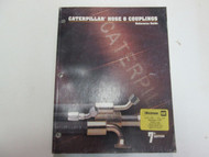 Caterpillar Hose & Couplings Reference Guide Manual 7th Edition FADED WORN OEM