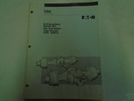 Eaton Fuller EA-42 Tandem Drive Axles Single Reduction Factory Used OEM Book ***