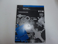 EATON Fuller TRTS-0050 Autoshift Autoselect Troubleshooting Guide Manual WEAR