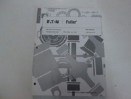 Eaton Fuller TRTS-0580 Heavy Duty Transmissions Troubleshooting Guide Manual OEM