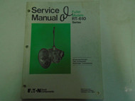 Eaton Fuller RT-610 RTO-610 Transmissions Service Manual Factory Used Book ***