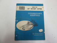 Ford Series 908 60" Rotary Cutter Operators Manual MINOR DAMAGE STAINS FACTORY
