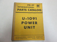 International Harvester U-1091 PU-37 Power Unit Parts Catalog Manual STAINS OEM