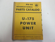 International Harvester PU-46 U-175 Power Unit Parts Catalog Manual STAINS OEM
