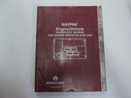 International NAVPAK Engine Vehicle Diagnostic Manual Engine Mounted ECM UNIT