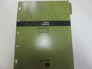 John Deere PC-1406 Chainsaw 23 Parts Catalog Manual Factory OEM Book Guide ***
