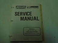 Mercury Mariner Service Manual Models 6•8•9.9•15 210cc Sailpower 90-13449--1 OEM