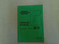 Nissan Outboard Motor NSF 9.9 NSF 15 4-Stroke Service Manual OEM 0008 MH-600