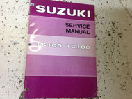 Suzuki TS100 TC100 Service Shop Repair Workshop Manual OEM Factory RARE Original