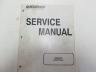 QuickSilver Marine Remote Controls Service Manual 90-814705R1 Factory OEM
