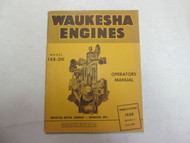 Waukesha Engines Model 148-DK Operators Shop Manual Service FACTORY DEALERSHIP