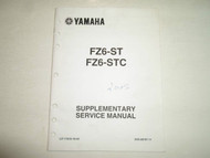 2005 Yamaha FZ6 ST FZ6 STC Supplementary Service Manual FACTORY OEM BOOK 05