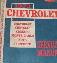 1973 Chevy Chevelle Camaro Monte Carlo Nova Corvette Service Shop Manual OEM