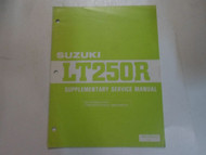 1986 Suzuki LT250R Service Manual Supplement FACTORY OEM BOOK 86 DEALERSHIP