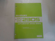 1987 Suzuki LT230S Supplementary Service Manual FADING OEM BOOK 87 DEALERSHIP
