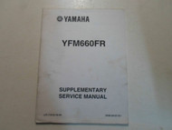 2003 Yamaha YFM660FR Supplementary Service Manual FACTORY OEM BOOK 03 DEALERSHIP