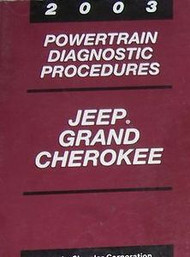 2003 JEEP GRAND CHEROKEE POWERTRAIN Service Shop Manual OEM DIAGNOSTICS BOOK 03