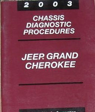 2003 JEEP GRAND CHEROKEE CHASSIS Service Shop Manual OEM DIAGNOSTICS BOOK 03